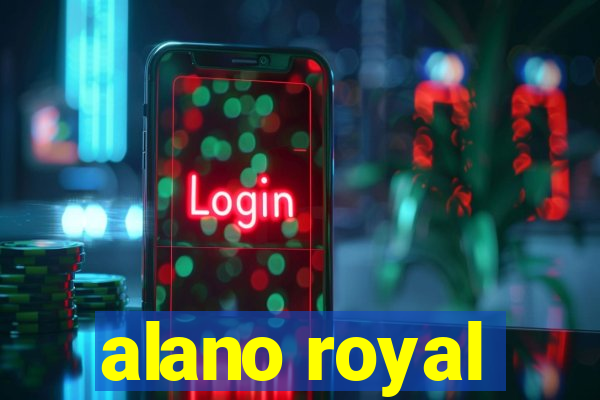 alano royal